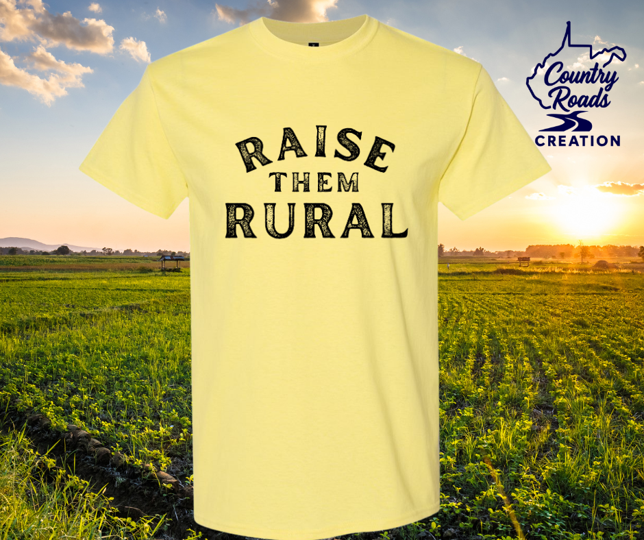 Raise Them Rural Shirt