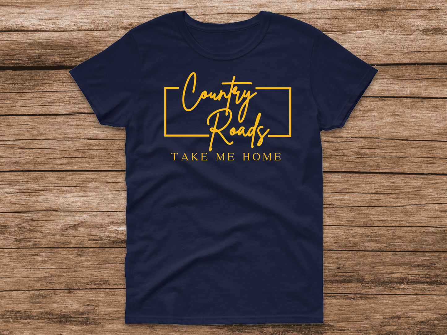 Country Roads Take Me Home Shirt