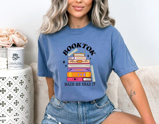 Booktok Made Me Read It Shirt