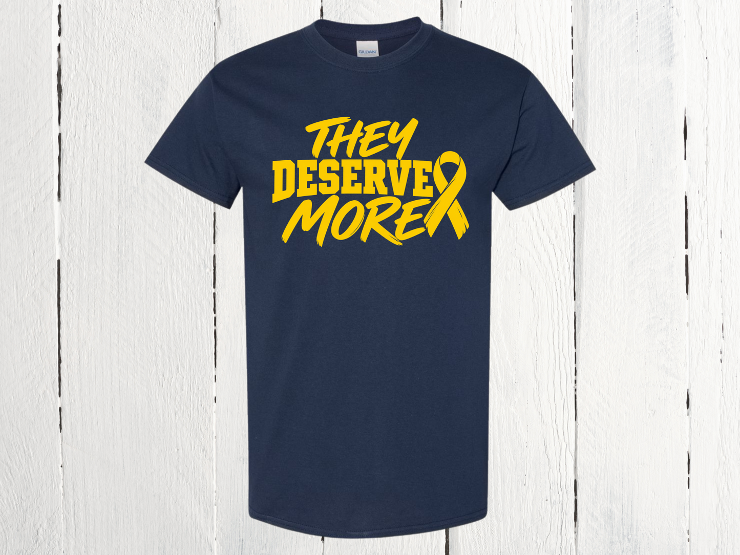 They Deserve More Shirt