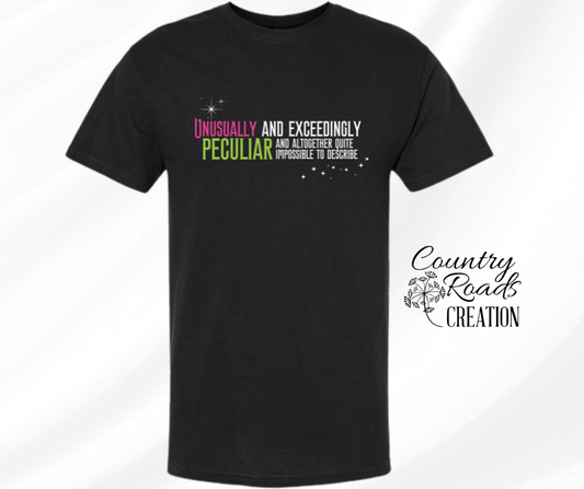 Unusually Peculiar  Pre-Order Shirt