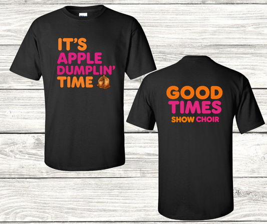 It's Apple Dumplin' Time Shirt