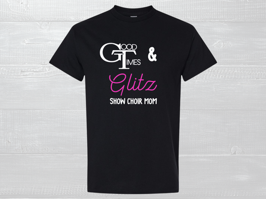 Good Times and Glitz Show Choir Mom