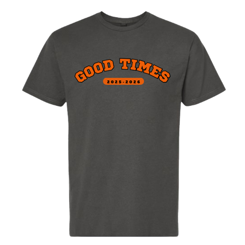 Good Times 2025-2026 Tee