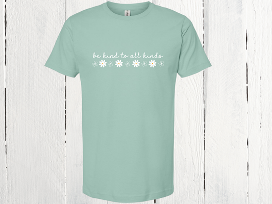 Be Kind to All Kinds T-Shirt