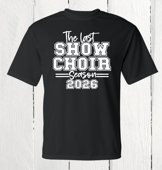The Last Show Choir Season 2026 Shirt