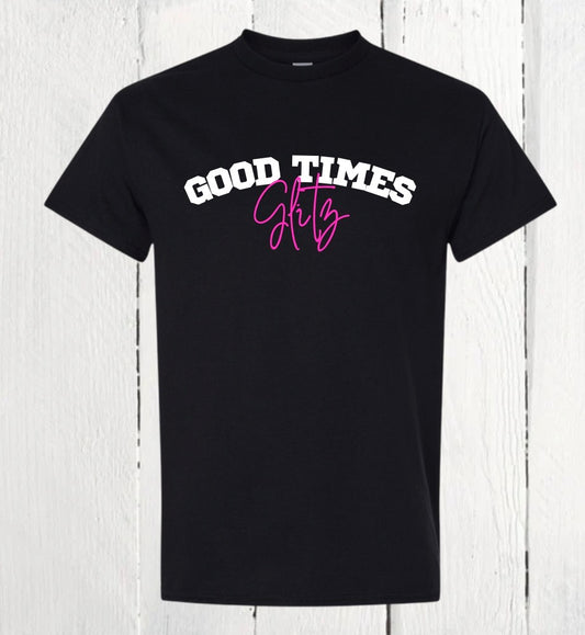 Good Times and Glitz Show Choir Shirt