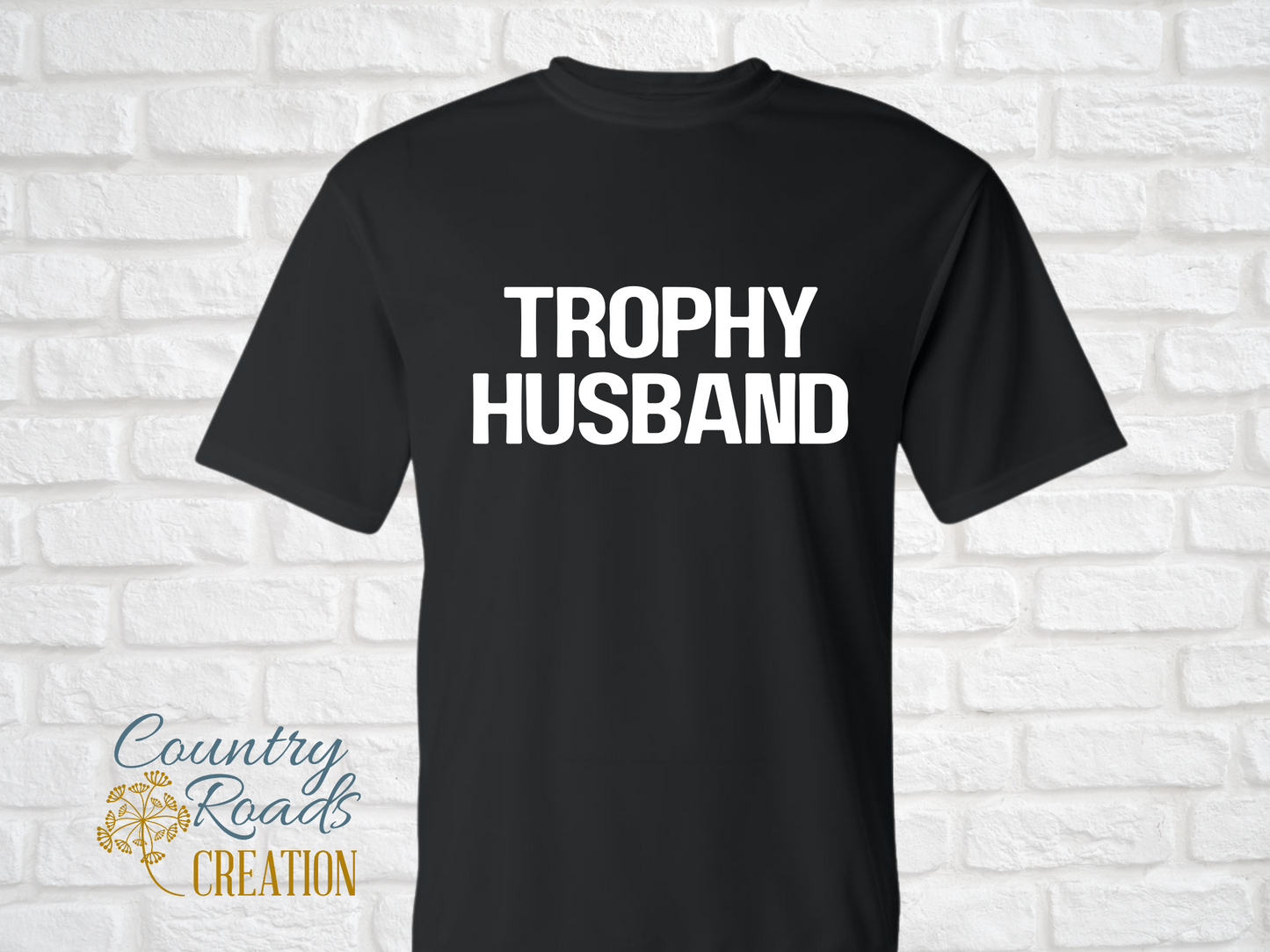 Trophy Husband Shirt